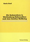 Die Bodenreform in Württemberg-Hohenzollern nach dem Zweiten Weltkrieg